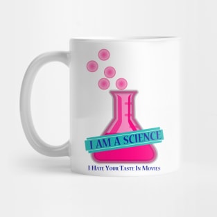 I am a science. Mug